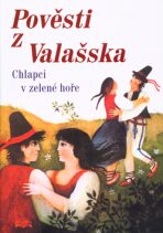 Pověsti z Valašska - Eva Kilianová,Karel Zeman