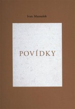 Povídky - Ivan Matoušek