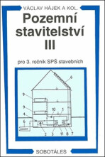 Pozemní stavitelství III pro 3. ročník SPŠ stavebních - Václav Hájek