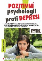 Pozitivní psychologií proti depresi - Akhtar Miriam