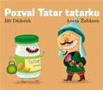 Pozval Tatar tatarku - Jiří Dědeček, ...