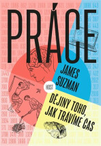 Práce - James Suzman