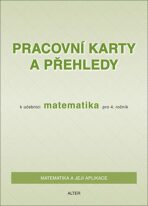 Pracovní karty a přehledy k učebnici Matematika pro 4. ročník - Růžena Blažková, ...
