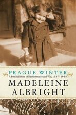 Prague Winter: A Personal Story Of Remembrance And War, 1937-1948 (Defekt) - Madeleine Albrightová