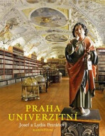 Praha univerzitní - Josef Petráň, ...