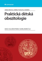Praktická dětská obezitologie - Dalibor Pastucha, ...