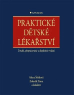 Praktické dětské lékařství - Alena Šebková,Zdeněk Zíma