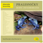 Pralesničky rodu Dendrobates - Karel Rozínek