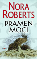 Pramen moci L - Nora Robertsová