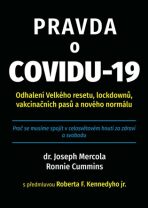 Pravda o covidu-19 - Joseph Mercola,Ronnie Cummins