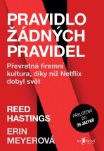 Pravidlo žádných pravidel - Hastings Reed,Erin Meyerová