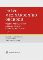 Právo mezinárodního obchodu - Naděžda Rozehnalová