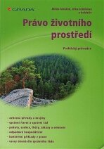 Právo životního prostředí - Miloš Tuháček, ...
