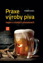 Praxe výroby piva nejen v malých pivovarech - Tomáš Kinčl