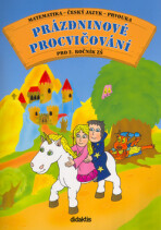 Prázdninové procvičování pro 2. ročník ZŠ - Martin Kučera, ...