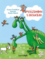 Prázdniny s drakem - Zuzana Pospíšilová