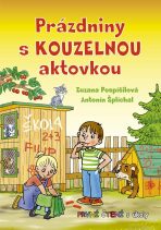 Prázdniny s kouzelnou aktovkou - První čtení s úkoly - Zuzana Pospíšilová