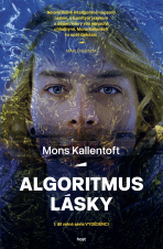 PŘEDPRODEJ: Algoritmus lásky - Mons Kallentoft