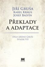 Překlady a adaptace - Jiří Gruša, Karel Kraus, ...