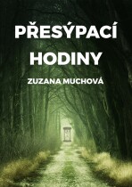 Přesýpací hodiny - Zuzana Muchová