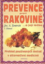 Prevence proti rakovině - Josef A. Zentrich,Ilja Zlámal