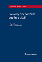 Převody obchodních podílů a akcií - autorů kolektiv