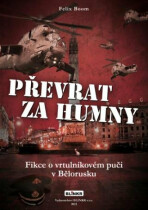 Převrat za humny - Felix Boom