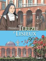 Příběh Terezie z Lisieux - Coline Dupuy, Davide Perconti, ...