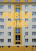 Příběhy domu - Taťana Březinová