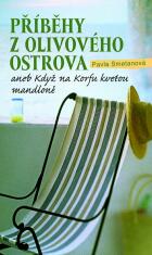 Příběhy z olivového ostrova - Pavla Smetanová