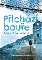 Přichází bouře - Doggerland 2. - Maria Adolfssonová