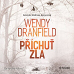 Příchuť zla - Wendy Dranfield