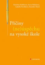 Příčiny (ne)úspěchu na vysoké škole - Stanislav Štech, ...