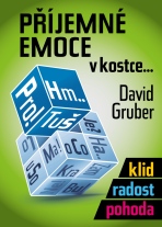 Příjemné emoce v kostce - David Gruber