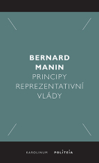 Principy reprezentativní vlády - Manin Bernard