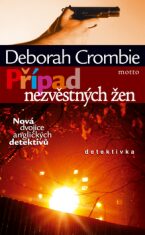 Případ nezvěstných žen - Deborah Crombie