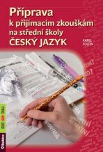 Příprava k přijímacím zkouškám na střední školy - Český jazyk - 