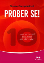 Prober se! - 10 dovedností pro život bez přetvářky - Susan Campbellová