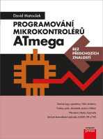 Programování mikrokontrolérů ATmega bez předchozích znalostí - 