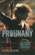 Prohnaný - Kevin Hearne