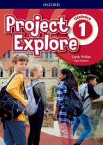 Project Explore 1 Student´s book (CZEch Edition) - Paul Shipton,Sarah Phillips