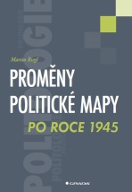 Proměny politické mapy po roce 1945 - Martin Riegl