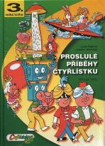 Proslulé příběhy Čtyřlístku 1974 - 1976 / 3. velká kniha - Ljuba Štíplová, ...