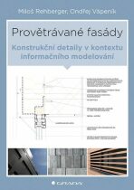 Provětrávané fasády - Miloš Rehberger, ...