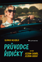 Průvodce řidičky - Slávka Nejedlá