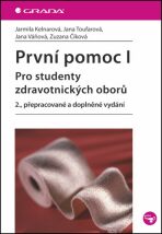 První pomoc I - pro studenty zdravotnických oborů (Defekt) - Jarmila Kelnarová, ...