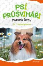 Psí průšviháři - Mazaná šeltie - Tui T. Sutherland