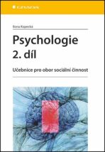 Psychologie 2. díl - Učebnice pro obor sociální činnost - 