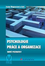 Psychologie práce a organizace - Irena Wagnerová