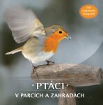 Ptáci v parcích a zahradách - 